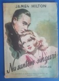 Myh 41s - James Hilton - Nu suntem singuri - ed 1946