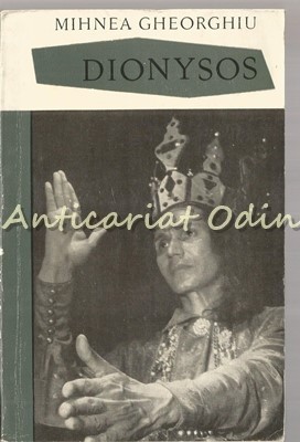 Dionysos - Mihnea Gheorghiu
