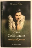 Ioana Celibidache, O mătușă de poveste - Monica Pillat, Humanitas, Biografii, Memorii