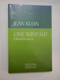 CINE SUNT EU ? - JEAN KLEIN