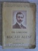 BUCATI ALESE. EDITIA II (COMENTATE DE GH. VRABIE - PROFESOR)-EMIL GIRLEANU-235627