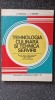 Tehnica Servirii si Tehnologia Culinara, Chirvasuta, Didactica si Pedagogica, 1980, clasa a XII-a, Industrie Alimentara