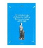 - Asociatia Istoricilor din Republica Moldova. Raport de activitate