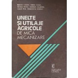 UNELTE SI UTILAJE AGRICOLE DE MICA MECANIZARE-I. BUZATU, V. HEREA SI COLAB.-228077