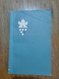 Combaterea bolilor si daunatorilor la vita de vie - I. Mirica, 1972 / R8P3F