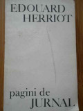 Pagini De Jurnal - Edouard Herriot ,286558
