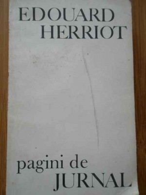 Pagini De Jurnal - Edouard Herriot ,286558 foto