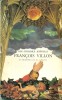 Din stihurile jupanului Francois Villon editie ilustrata Ed.Univers,1980