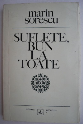 Suflete, bun la toate - Marin Sorescu foto