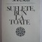 Suflete, bun la toate - Marin Sorescu (putin uzata)