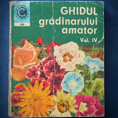 GHIDUL GRADINARULUI AMATOR - VOL. IV - CALEIDOSCOP foto