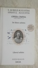 Sfantul Augustin - Liberul arbitru. Editie bilingva (vezi detalii pentru livrare in tara) foto