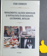 Managementul calitatii serviciilor si ospitalitatea in restaurante Stavrositu foto