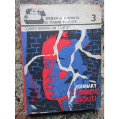 CONACUL GROAZEI - Mignon E. Eberhart, 1991