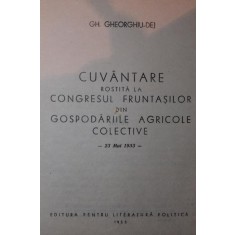 Cuvantare rostita la congresul fruntasilor din gospodariile agricole colective