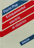 Echipamentul Electric Al Cladirilor - Florin Pop ,560877