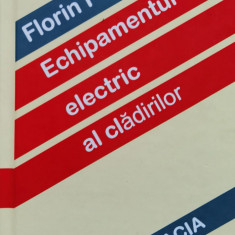 Echipamentul Electric Al Cladirilor - Florin Pop ,560877