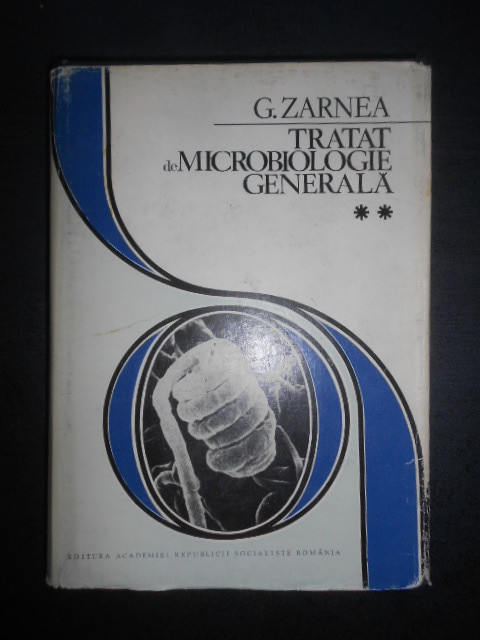 G. Zarnea - Tratat de microbiologie generala. volumul 2 (1984, editie cartonata)