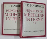 T.R. HARRISON - PRINCIPES DE MEDECINE INTERNE , DEUX VOLUMES , 1982, PETE SI URME DE UZURA