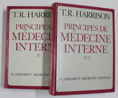 T.R. HARRISON - PRINCIPES DE MEDECINE INTERNE , DEUX VOLUMES , 1982, PETE SI URME DE UZURA foto