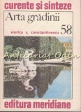 Arta Gradinii - Viorica S. Constantinescu - Album Pictura, Meridiane 1992, Arta Romaneasca