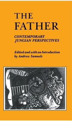 The Father: Contemporary Jungian Perspectives foto