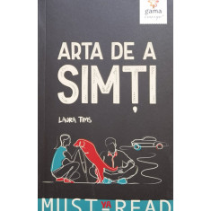 Arta De A Simti - Laura Tims , X288