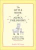 The Little Book of Alpaca Philosophy: A Calmer, Wiser, Fuzzier Way of Life (the Little Animal Philosophy Books)