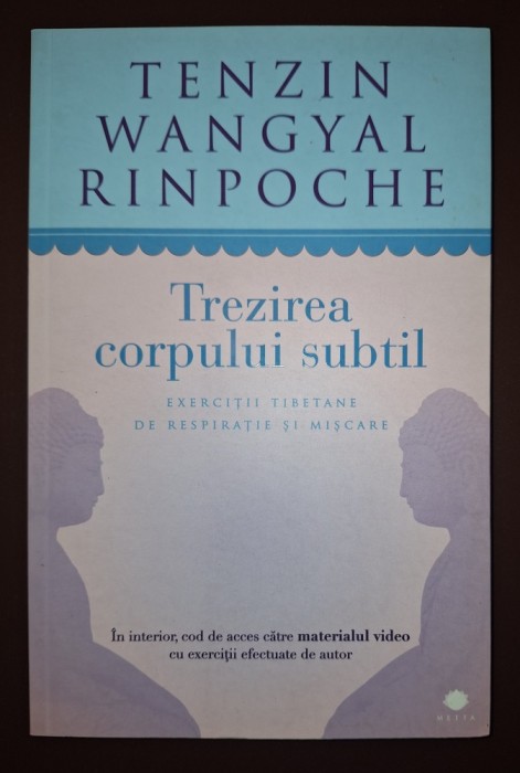 Tenzin Wangyal Rinpoche - Trezirea corpului subtil