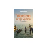 Lonely Planet Venice &amp; the Veneto