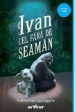 Cumpara ieftin Ivan cel Fara de Seaman