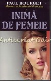 Inima de Femeie - Paul Bourget, 2015, Orizonturi, Roman, Beletristica, 301 pagini, Bucuresti