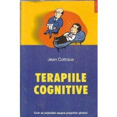Terapiile cognitive - Jean Cottraux