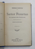 SARTOR RESARTUS - VIE ET OPINIONS DE HERR TEUFELSDROECKN par THOMAS CARLYLE , 1904