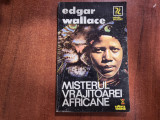 Misterul vrajitoarei africane de Edgar Wallace