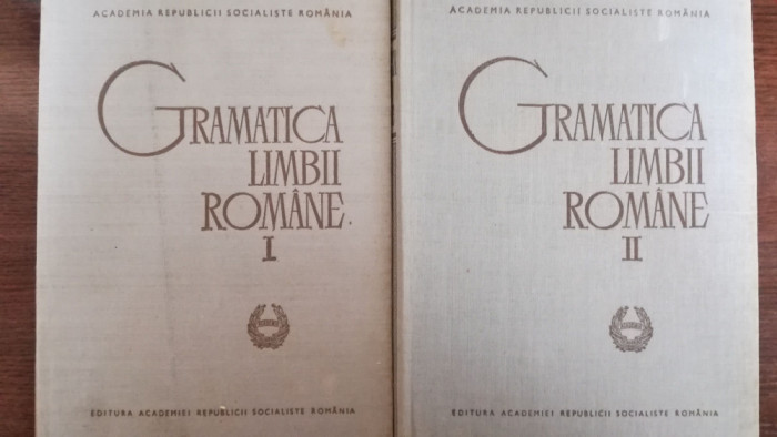 Gramatica limbii romane Editura Academiei Anul 1966