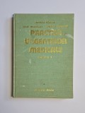 Cumpara ieftin Practica urgențelor medicale, vol. I &ndash; Aut. Roman Vlaicu, Ioan Mureșan, Emilia Macavei, Ed. Dacia, 1978