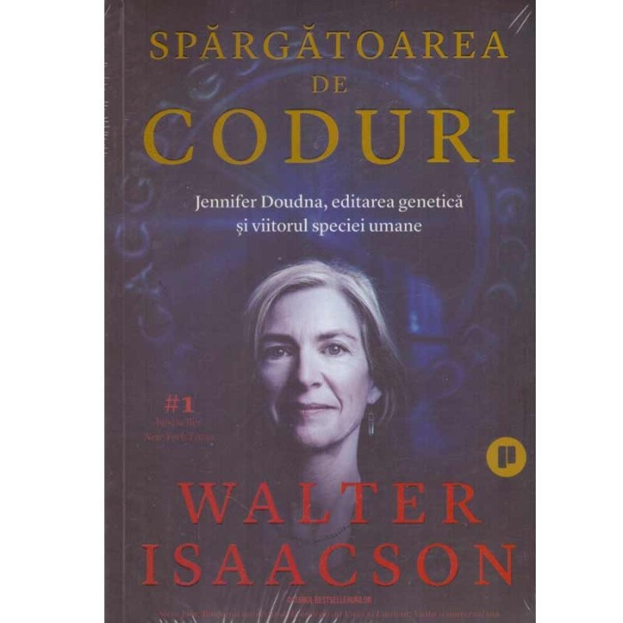 Walter Isaacson - Spargatoarea de coduri. Jennifer Doudna, editarea