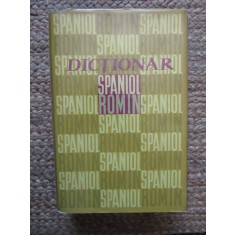 DICTIONAR SPANIOL - ROMAN-NICOLAE FILIPOVICI, RAUL SERRANO PEREZ