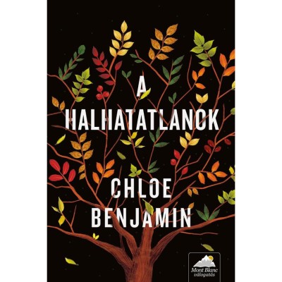 A halhatatlanok - Chloe Benjamin foto
