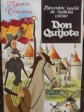 Miguel de Cervantes - Minunatele ispravi ale vestitului cavaler Don Quijote (Editia: 2012)