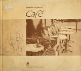 Sanda Nițescu, Caf&eacute; - o microtipologie a cafenelelor pariziene, 2002