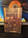 Lloyd C. Douglas, Cămașa lui Christos, editura Știința, Chișinău 1992, 187
