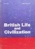Cumpara ieftin British Life and Civilization - Livia Deac, Adrian Nicolescu, Didactica si Pedagogica, Engleza, 1982