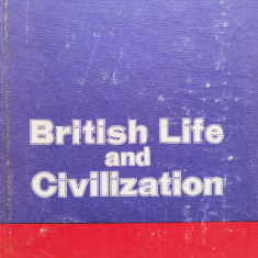 British Life And Civilization - Livia Deac Adrian Nicolescu ,555268