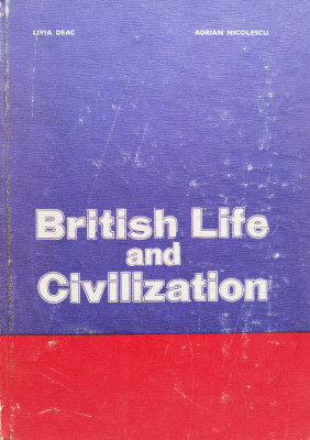 British Life And Civilization - Livia Deac Adrian Nicolescu ,555268 foto