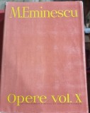 Mihai Eminescu - Opere Vol. X / Publicistica 1 noiembrie 1877 - 15 februarie 1880