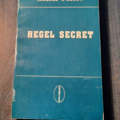 Hegel secret Jacques D'Hondt