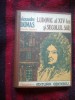 K2 Alexandre Dumas - Ludovic al XIV-lea si secolul sau (cartonata , legata)