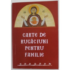 CARTE DE RUGACIUNI PENTRU FAMILIE , 2017